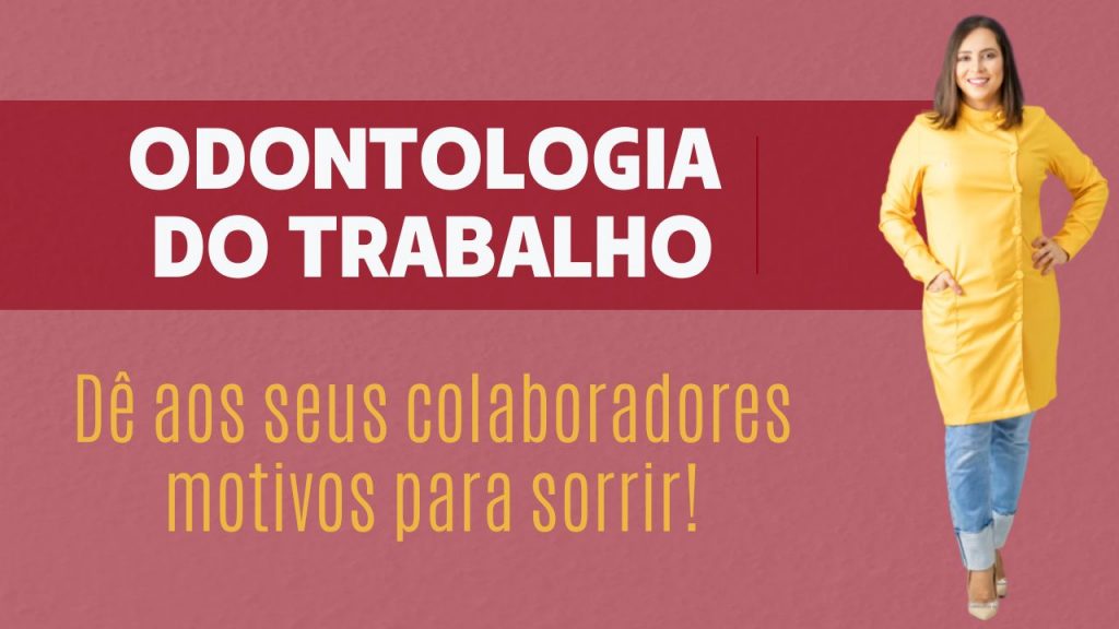 A importancia da Odontologia do trabalho